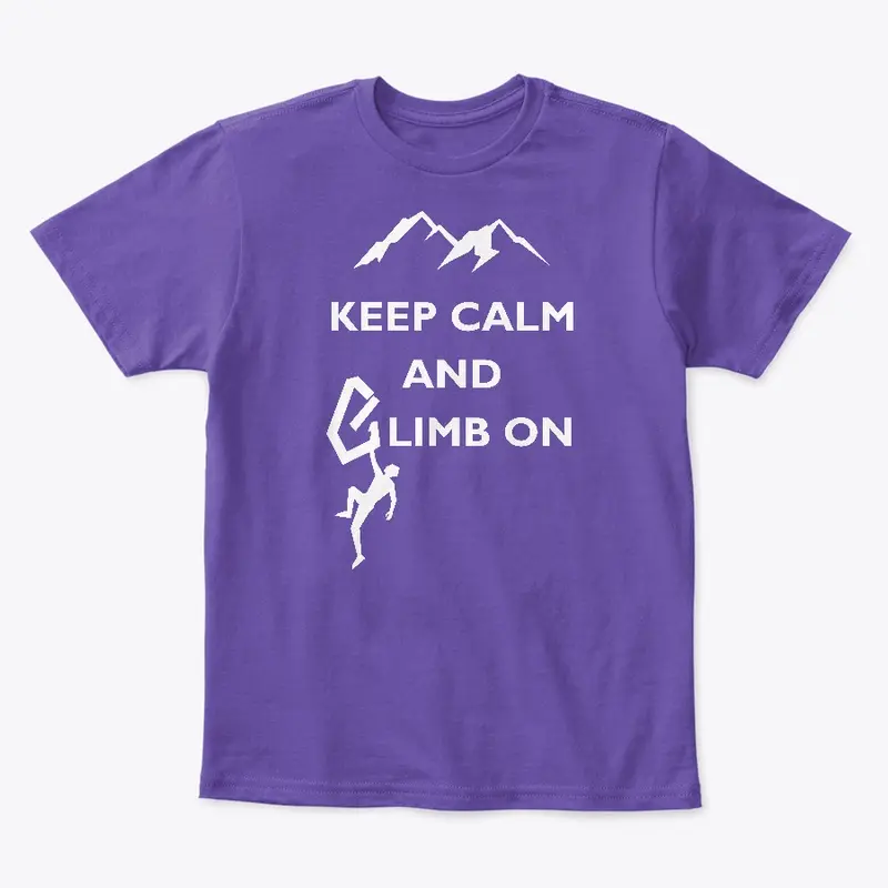 Keep Calm and Climb On