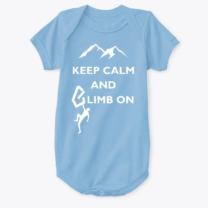 Keep Calm and Climb On