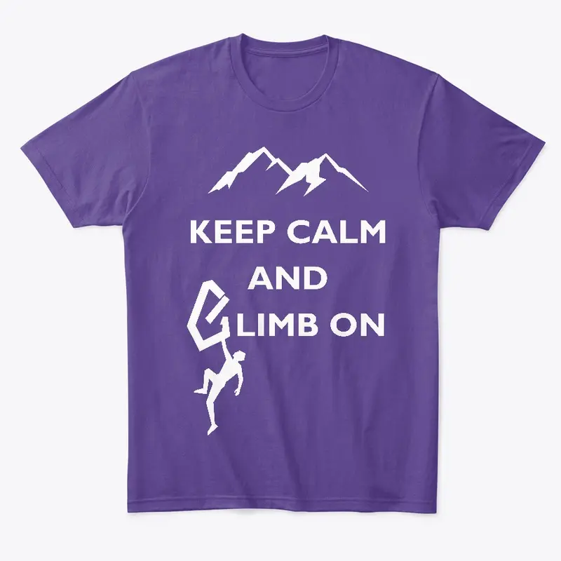 Keep Calm and Climb On