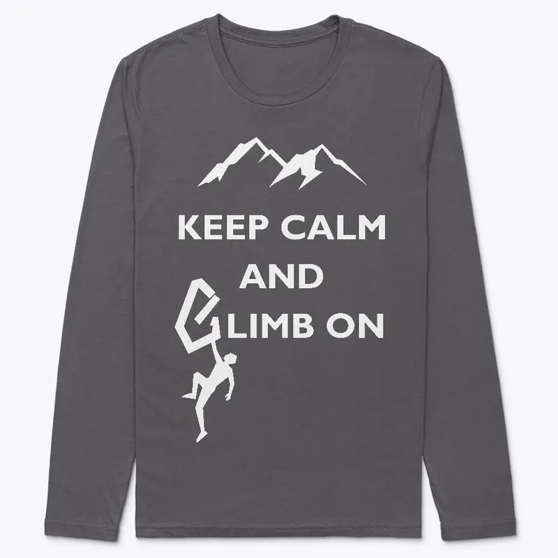 Keep Calm and Climb On